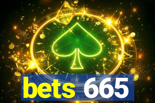 bets 665